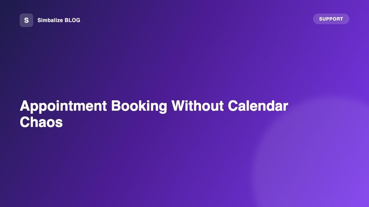 Appointment Booking Without Calendar Chaos