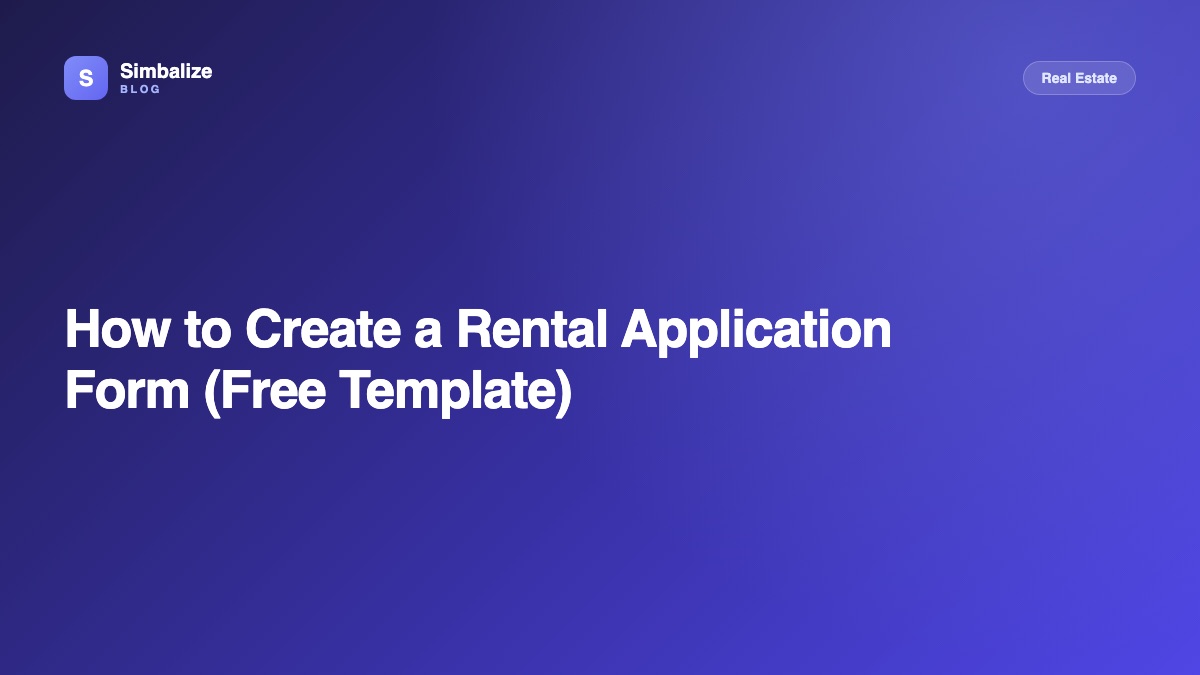 How to Create a Rental Application Form (Free Template)